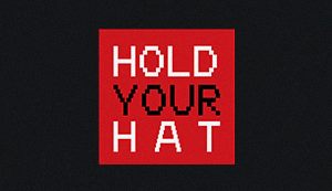 Hold Your Hat